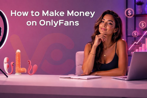 How to Make Money on Only Fans