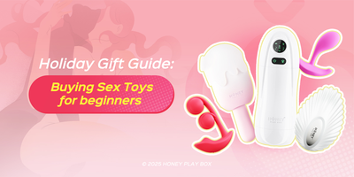Holiday Gift Guide: Buying Sex Toys for Beginners