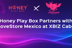 Honey Play Box Partners with LoveStore Mexico at XBIZ Cabo