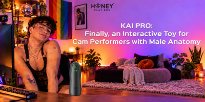 KAI PRO: Finally, an Interactive Toy for Cam Performers with Male Anatomy