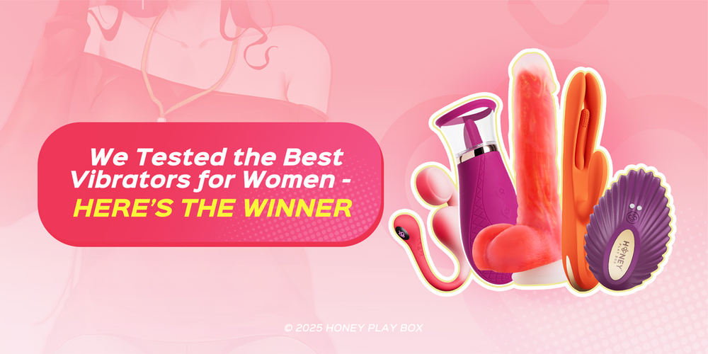 Best Vibrators for Women 2026 Tested & Ranked | Honey Play Box
