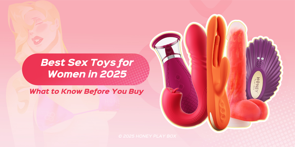 Best Sex Toys for Women 2025
